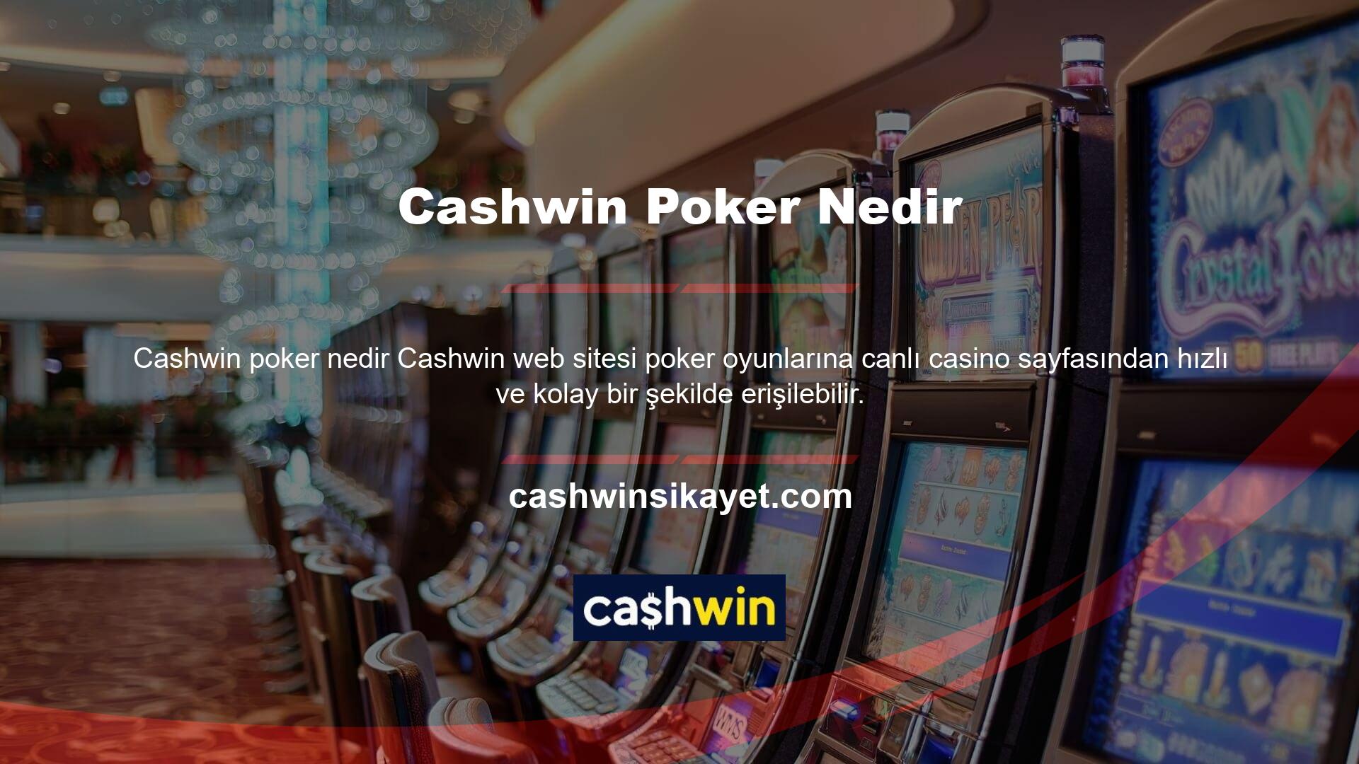 Poker, Cashwin web sitesindeki en popüler oyun seçeneklerinden biridir